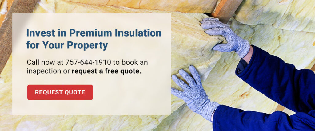 Invest in Premium Insulation for Your Property in Hampton Roads, VA